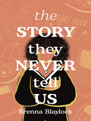 cover image of The Story They Never Tell Us